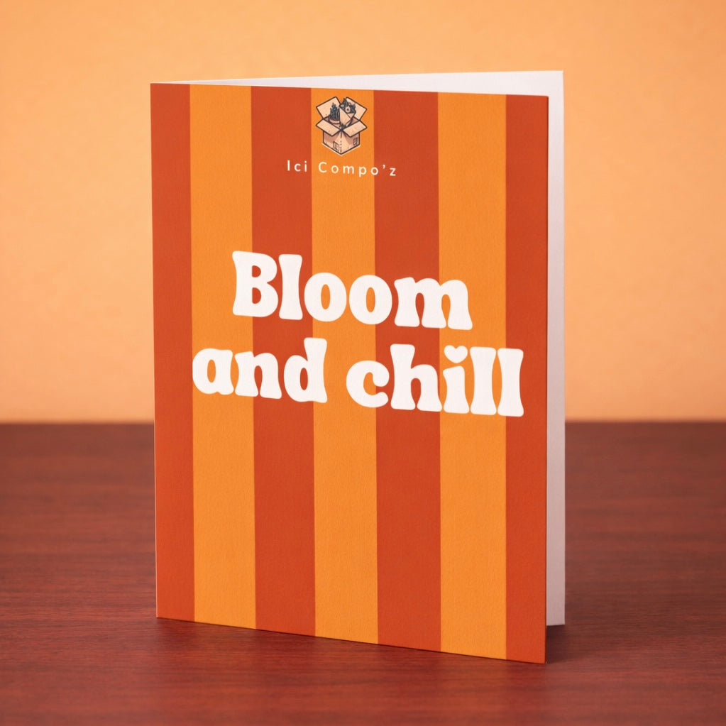Carte "Bloom and chill"